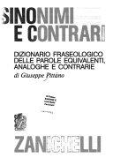 Copertina  Sinonimi e contrari : dizionario fraseologico delle parole equivalenti, analoghe e contrarie