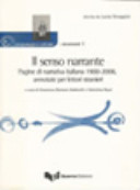 Copertina  Il senso narrante : pagine di narrativa italiana 1900-2008, annotate per lettori stranieri