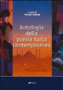 Copertina  Antologia della poesia turca contemporanea /a cura di Necdet Adabag, San Cesario di Lecce, Manni, c2006, 149 p.